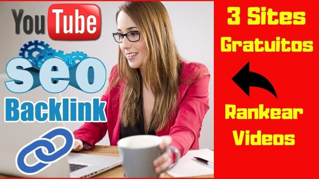 3 Sites gratuitos para rankear seus video com Backlinks