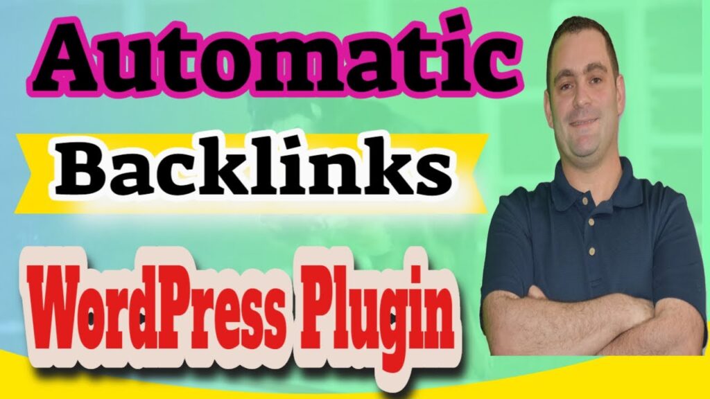 Automatic Backlinks Builder WordPress Plugin for wordpress seo 2020