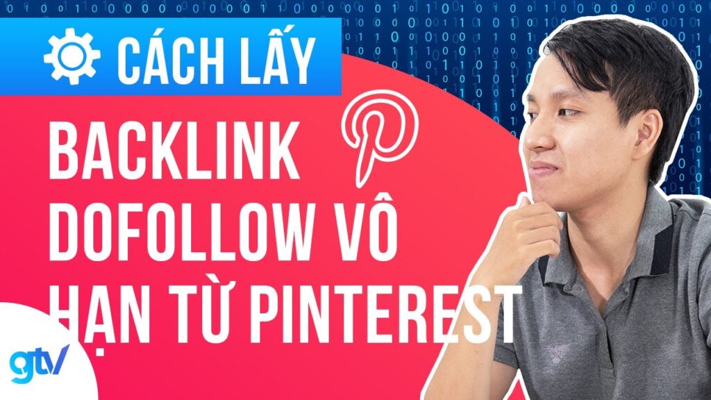 Cách Lấy Backlink Dofollow Vô Hạn Từ Pinterest | Học SEO 24