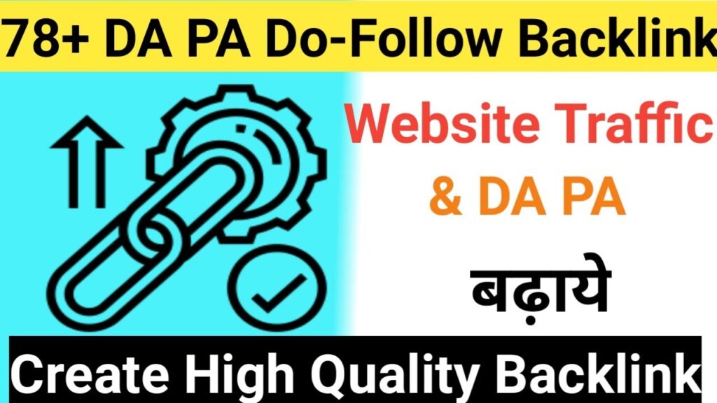 Create High Quality Dofollow Backlinks || 78+ Da websites || High da pa Backlink
