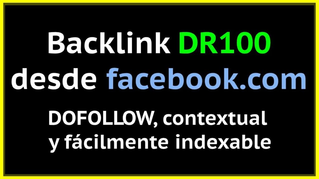Enlace Follow DR 100 desde facebook.com | backlinks gratis #SEO