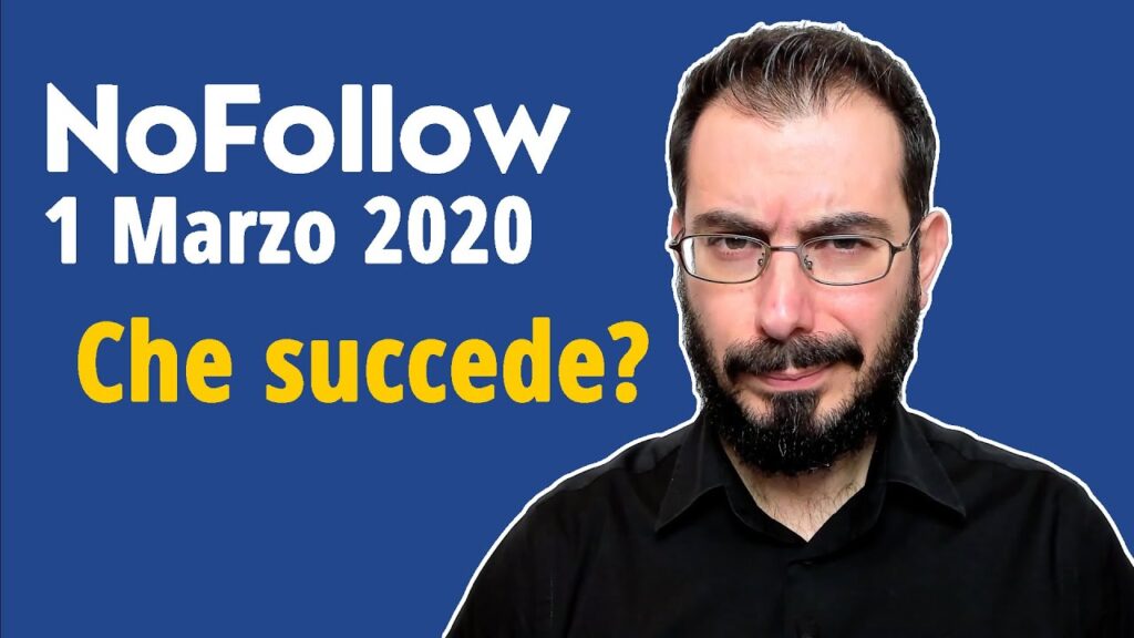 Google Nofollow: dal 1 Marzo 2020 cambierà, ancora!