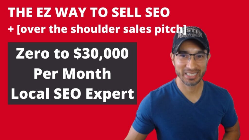 HOW TO SELL SEO...Pitch Local SEO Services [FREE GUIDE] Without Advertising Or Being Scammy.