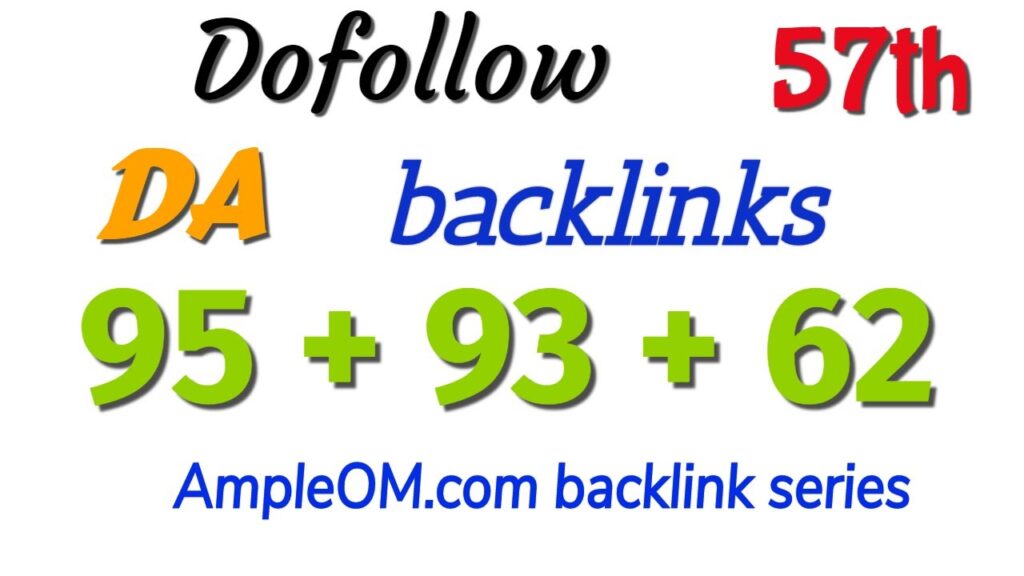 High authority free backlinks DA 95 + 93 video 57