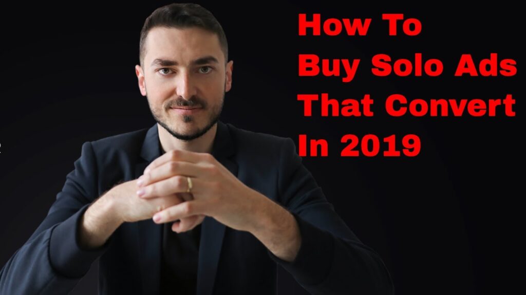 How To Buy Solo Ads That Convert In 2019