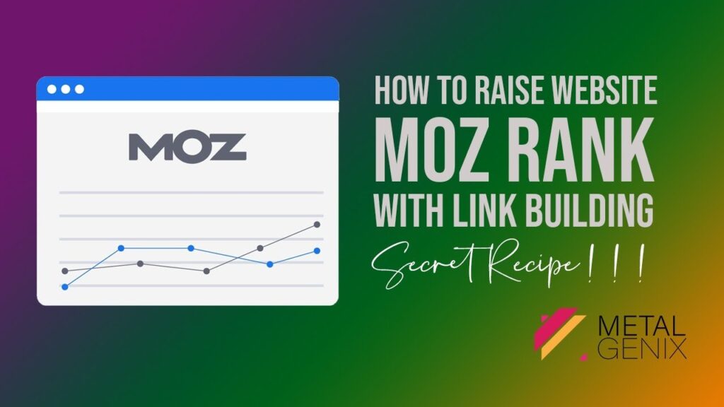 How To Raise Website Moz Rank with Link Building. Secret Recipe!!!