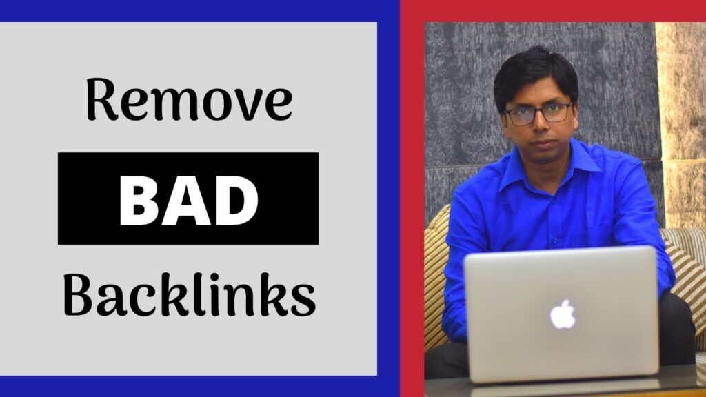How to Identify & Remove Bad Backlinks - Google Link Disavow Tool