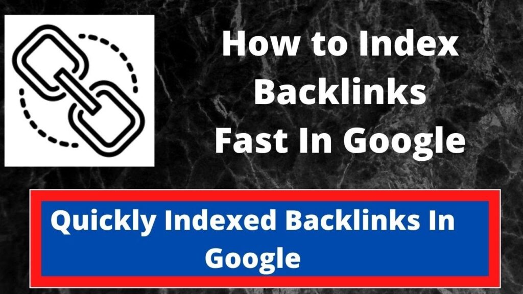 How to Index Backlinks Fast in Google 2020 || How to Index My Backlinks Fast