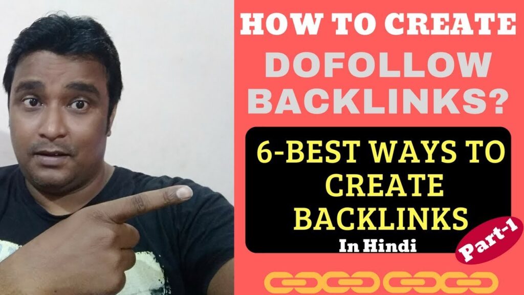 How to create backlinks: Create dofollow and No follow Backlinks in Hindi [2018]