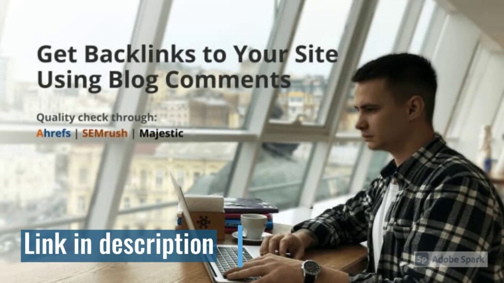 I will make high quality backlinks using blog comments