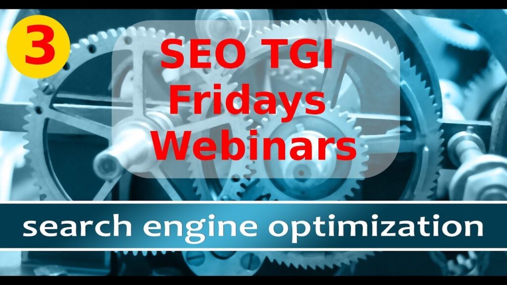 Introduction to SEO Backlinks | SEO TGI Fridays Webinar: Lesson 2 Part 1