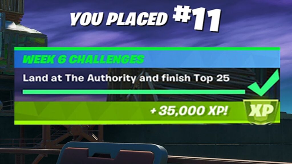 Land at The Authority and finish Top 25 In Fortnite Week 6 Challenges