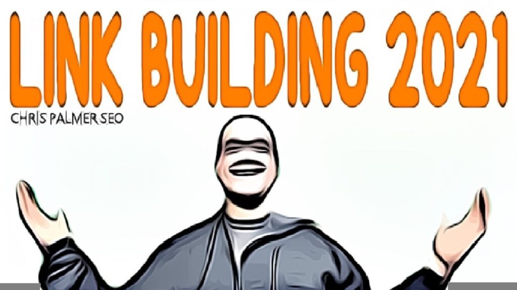 Link Building Strategies 2021