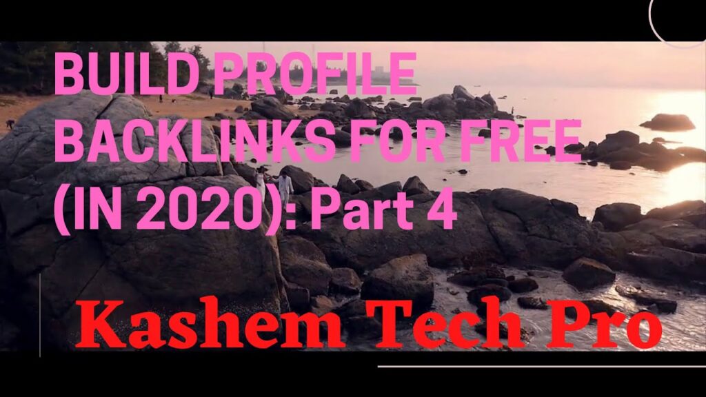 Part 4:Profile Backlinks Bangla Tutorial।Profile Backlink|Backlinks SEO Tutorial 2020#BanglaTutorial