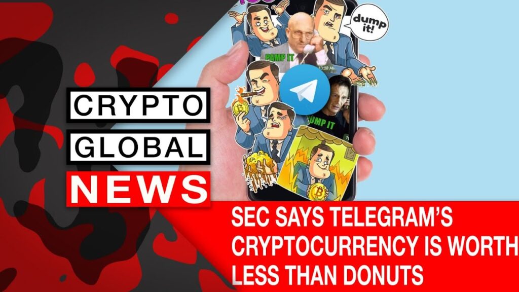 SEC SAYS TELEGRAM’S CRYPTOCURRENCY IS WORTH LESS THAN DONUTS