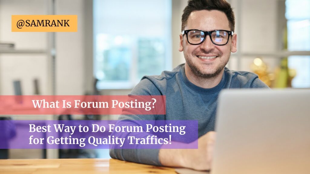 What Is Forum Link Building? Best Way to Do Forum Backlinks for Getting Quality Traffics