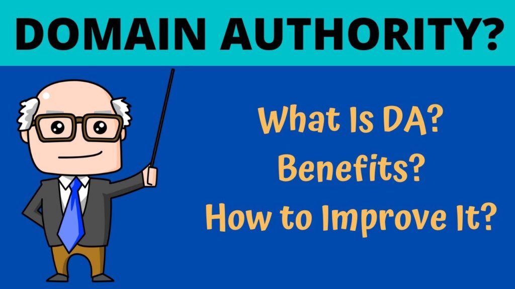 What is Domain Authority? How to Improve Domain Authority? Benefits of Domain Authority