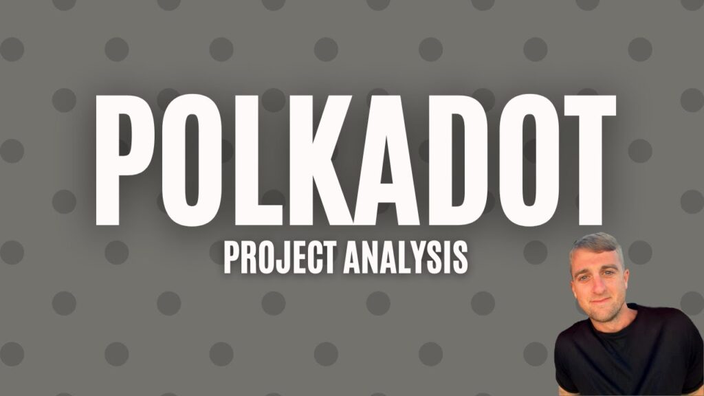 What is Polkadot? Project analysis  $DOT