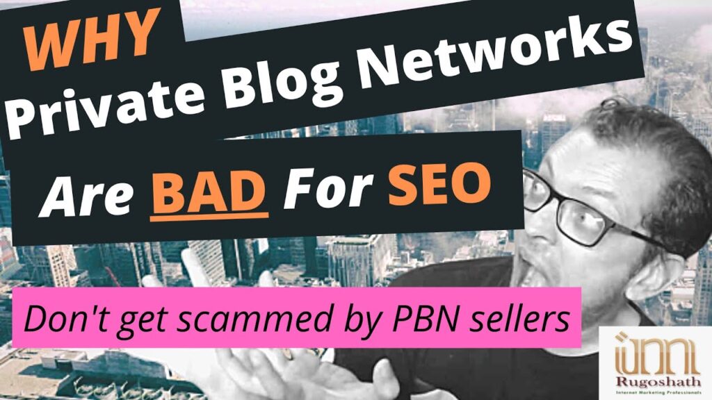 Why PBN backlinks are bad for SEO