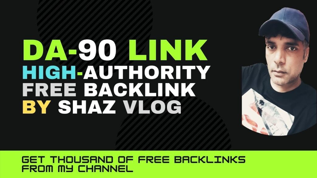 100% Free Backlinks by Shaz Vlog | Google Ranking | Do Follow Backlink Video #64