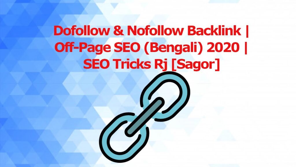 Dofollow & Nofollow Backlink | Off-Page SEO (Bengali) 2020 | SEO Tricks Rj [Sagor]