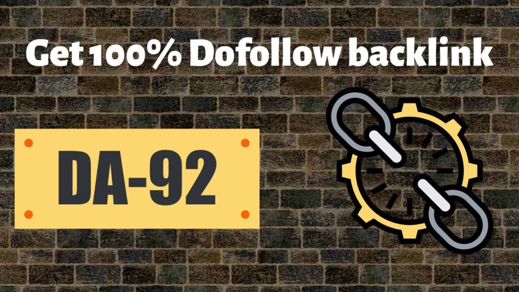 Get 100% Dofollow backlink DA-92 | how to create backlinks to your website