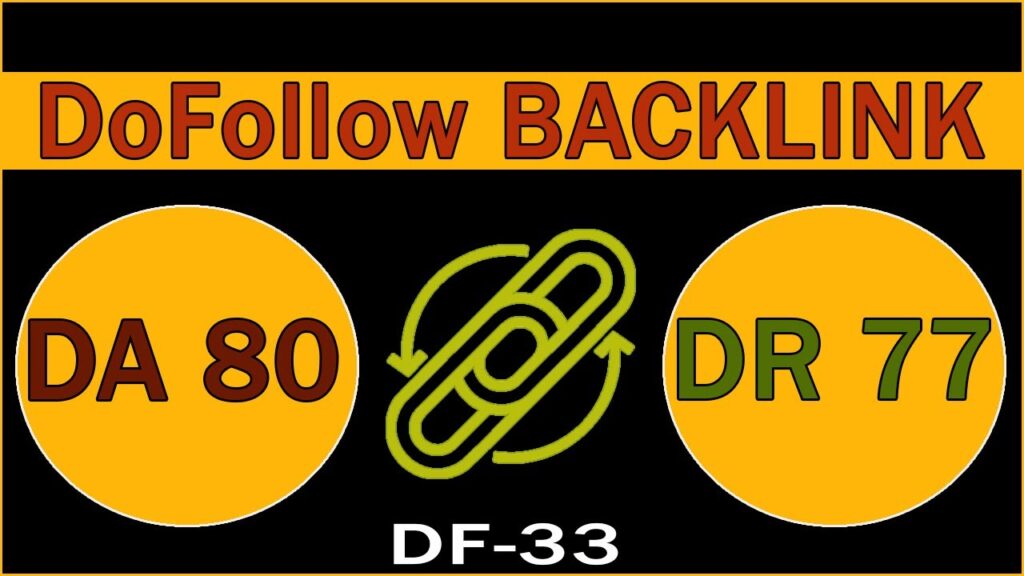 High Domain Authority Dofollow Backlink | DA 80 | DR 77