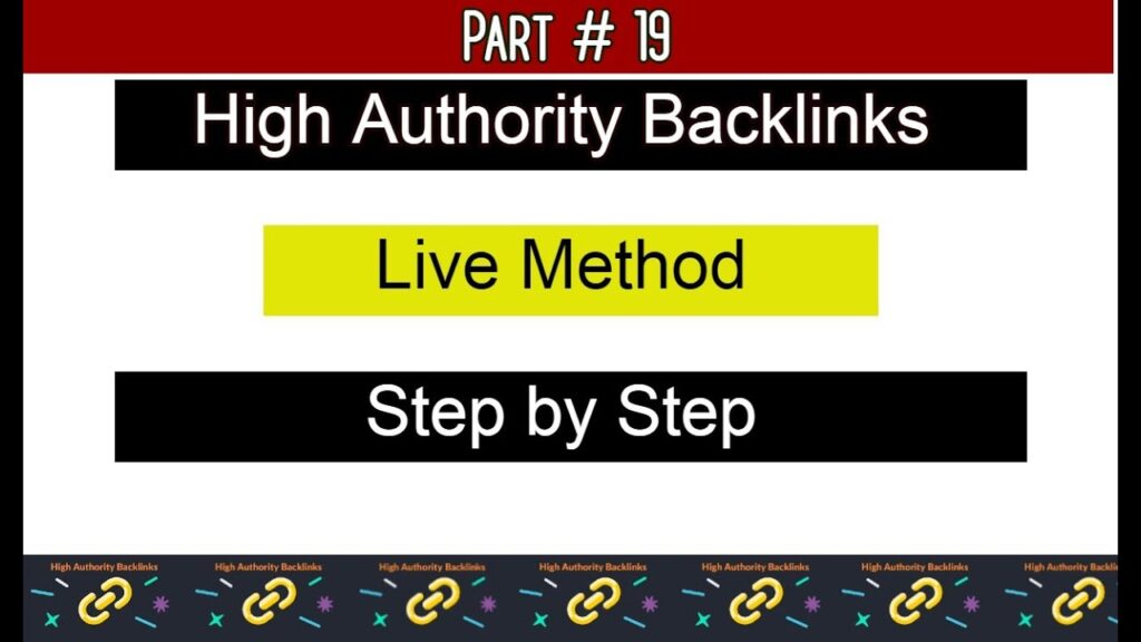 How to Create High Authority Backlinks in 2020 | Live Method | Part 19