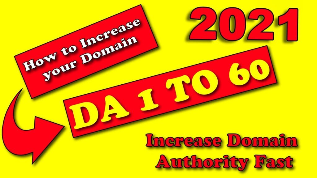 How to Increase your Domain Authority from 1 to 60 In 30 Days | Increase Domain Authority Fast 2021