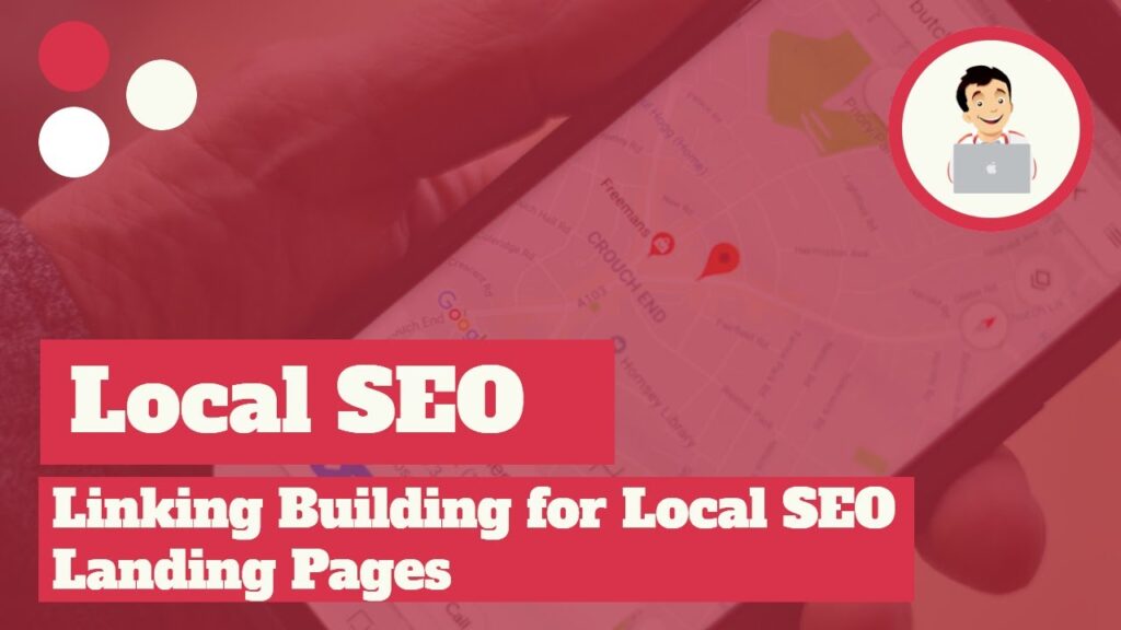 Link Building for Local SEO Landing Pages, Local SEO Link Building