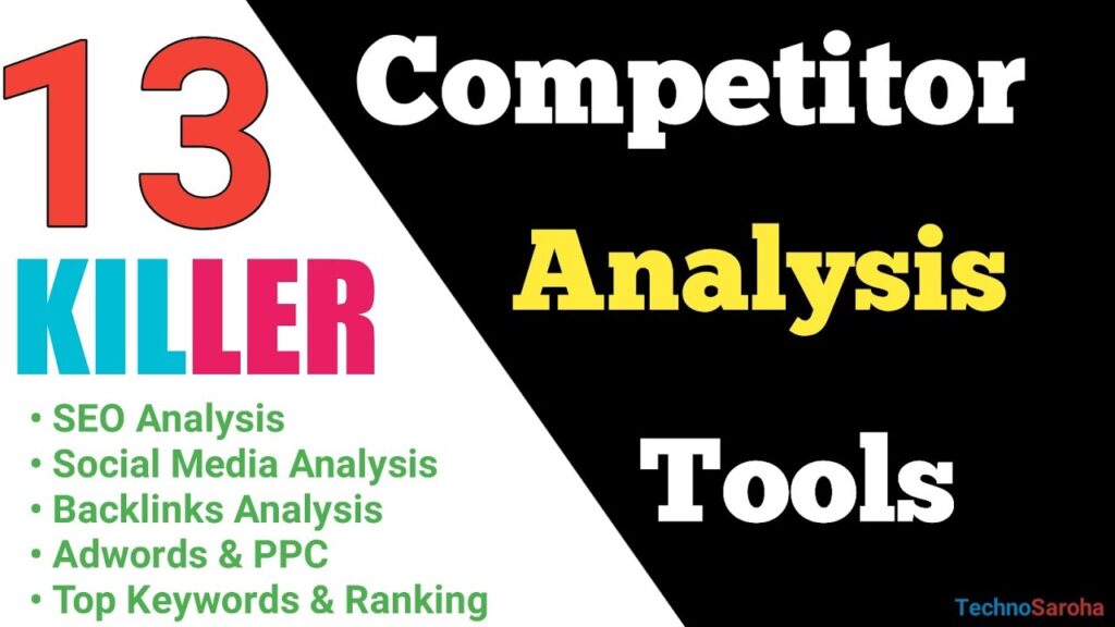 [Tremendous] 13 Competitor Analysis Tools |SEO Audit Tools|social media analytics|backlinks checker