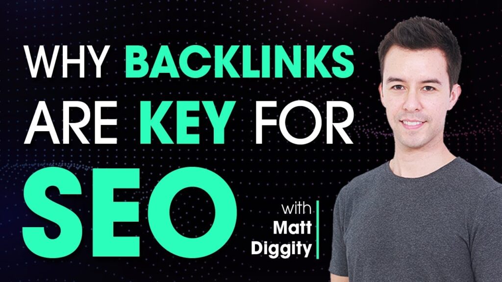 Why Backlinks Are Key For SEO with Matt Diggity