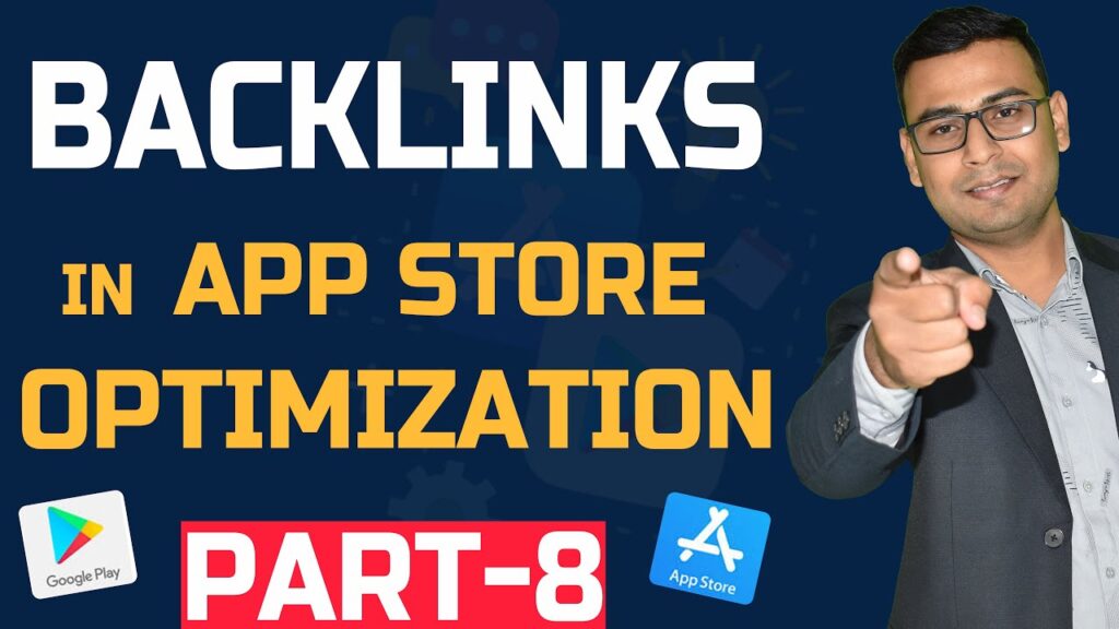 #8 Backlinks in App Store Optimization |App Marketing Course | link building for Aso | Aso Tutorial