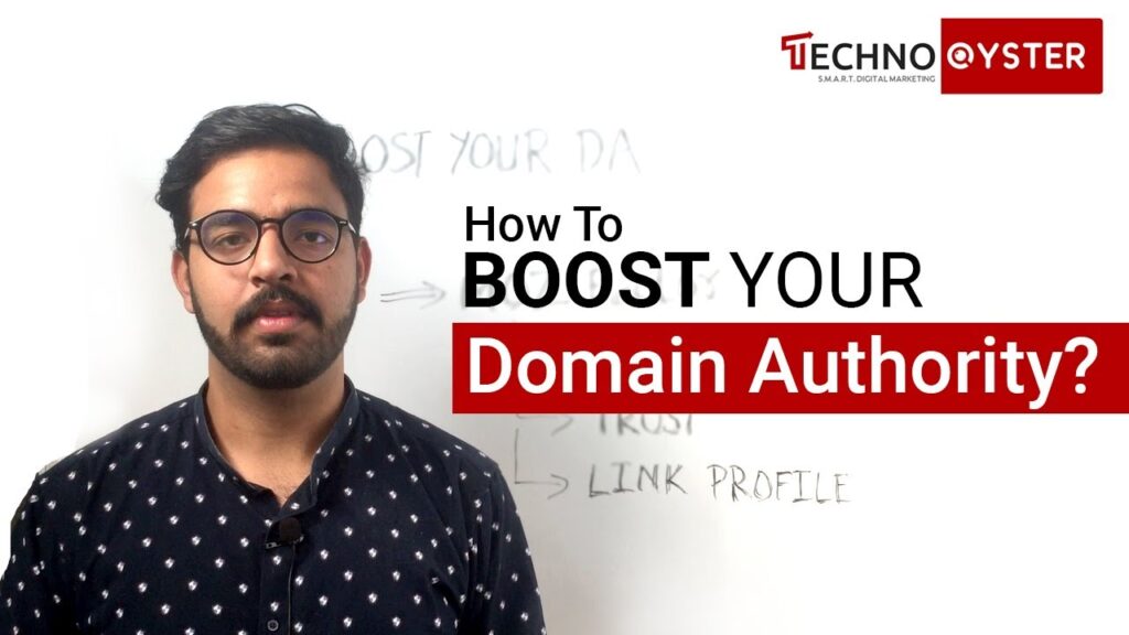 How To Boost Your Domain Authority | Domain Authority | MOZ | Technooyster