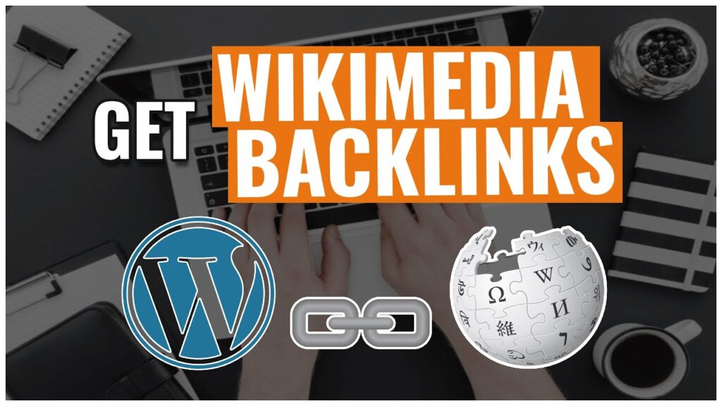 How To Get Wikimedia Backlinks 2021[WORDPRESS SEO]