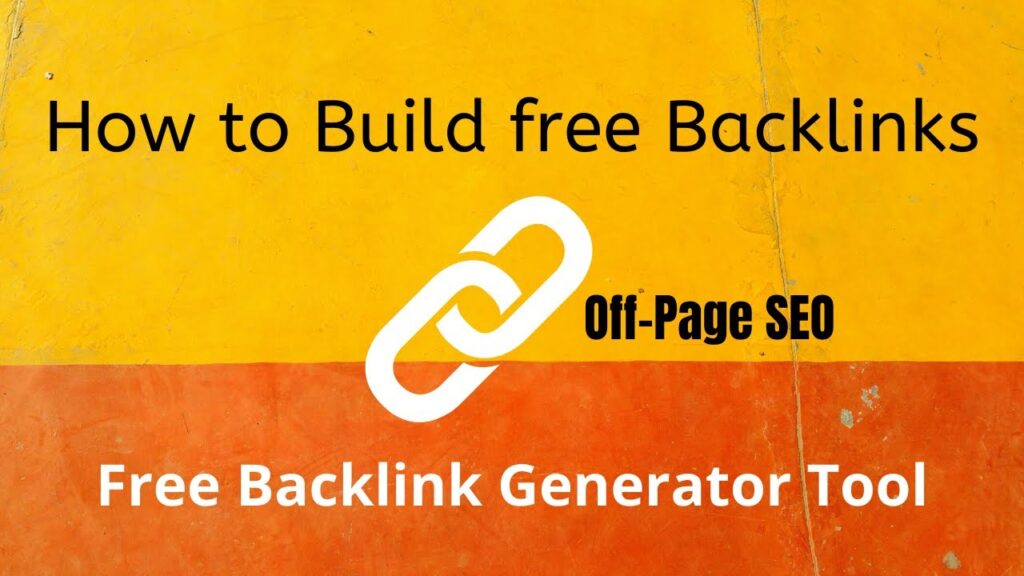 How to Build Free Backlinks || Backlink Generator Tools