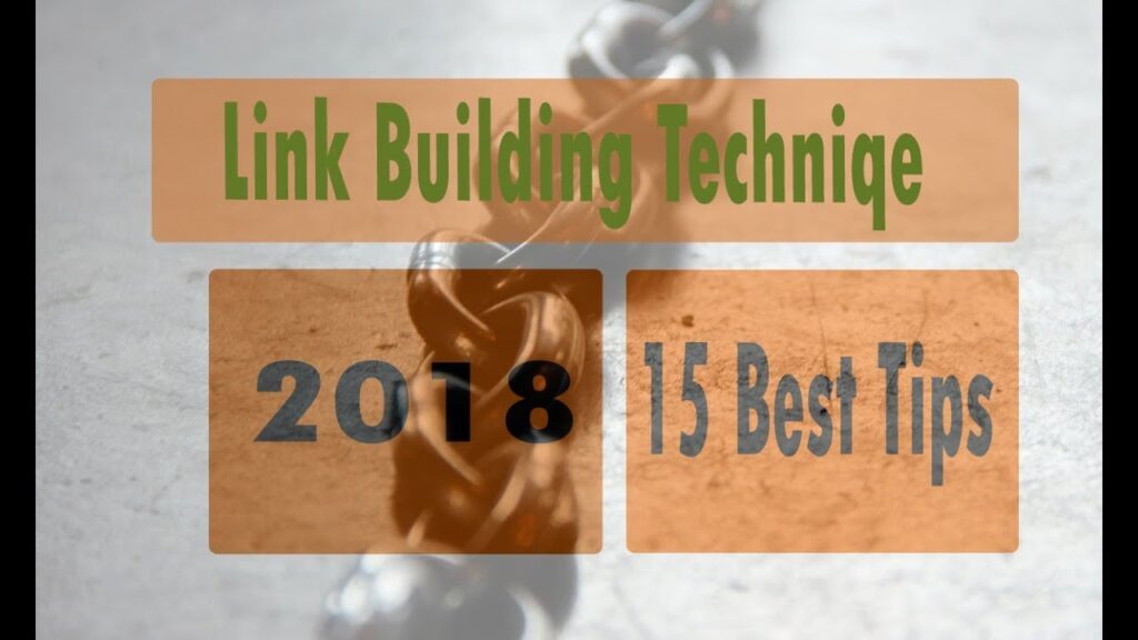 How to Create High Quality Backlinks (2018) 15 Actionable Link-Building Technique