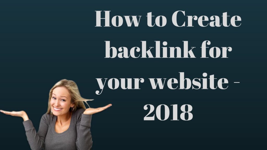 How to Create backlink for your website - 2018