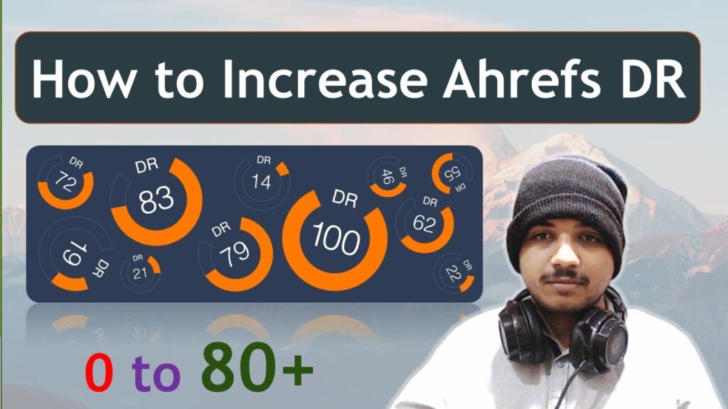 How to Increase Ahrefs Domain Rating | Increase Ahrefs DR Upto 80