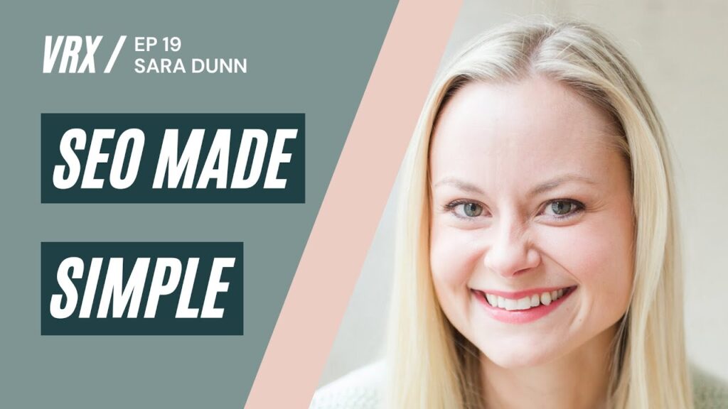 How to Rank Your Website on Google with SEO Expert Sara Dunn | The Venue RX EP #19