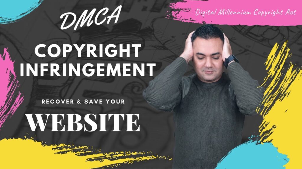 How to Recover and Fix your Website from DMCA Copyright Strike?