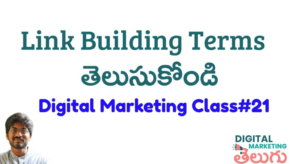 Link Building Terms in SEO | Learn Backlinks SEO Telugu |Digital Marketing in Telugu Course Class 21