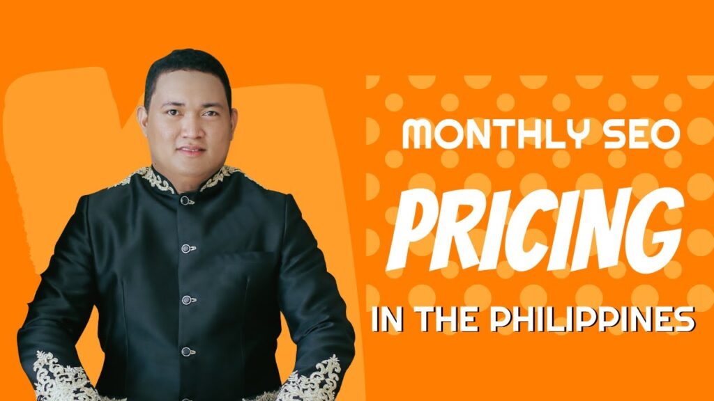 Monthly SEO Pricing in the Philippines