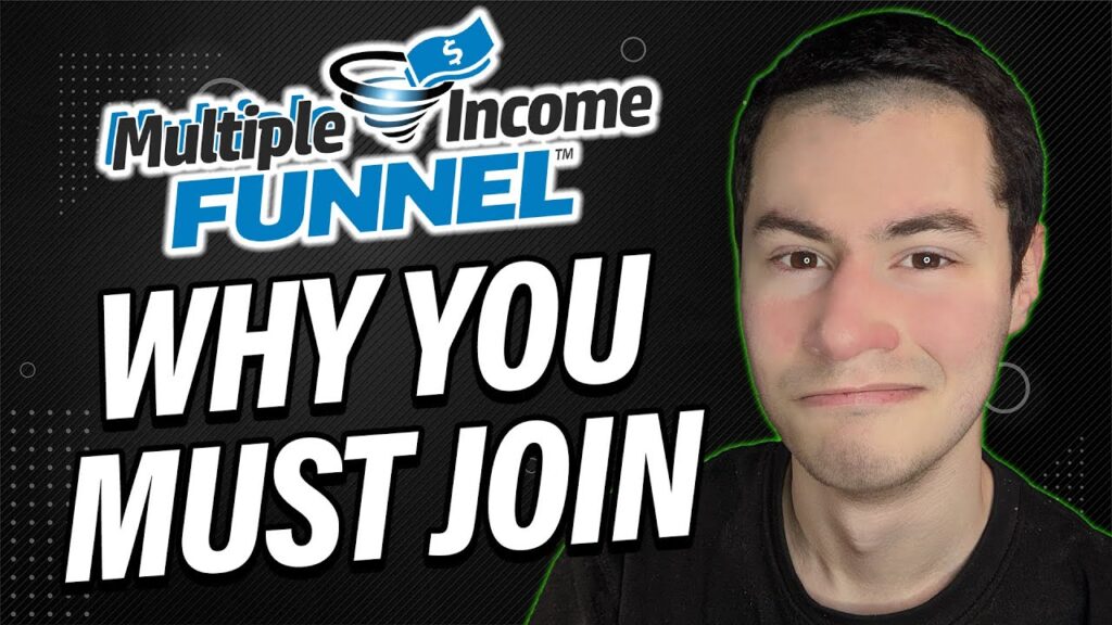 Multiple Income Funnel - Why I Absolutely Love This Program!