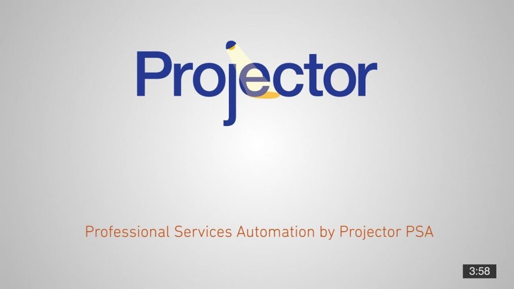 Projector Professional Services Automation (PSA) Software Overview