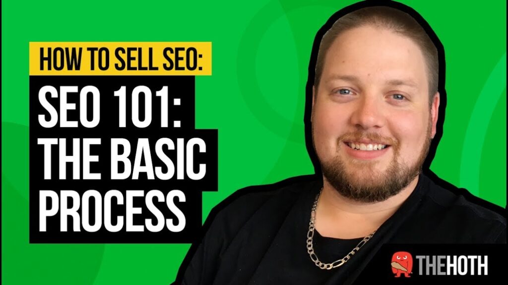 SEO 101: What You Need to Know To Sell SEO (2020)