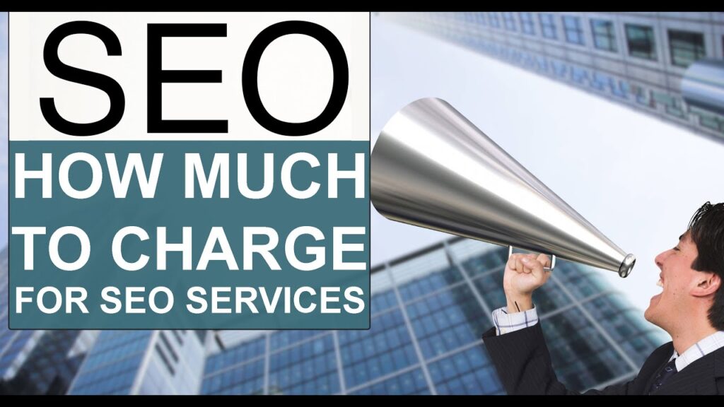 SEO: How Much to Charge for SEO Services