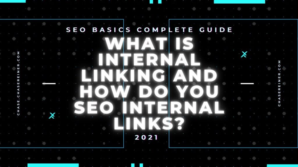 What is Internal Linking and How Do You SEO Internal Links?