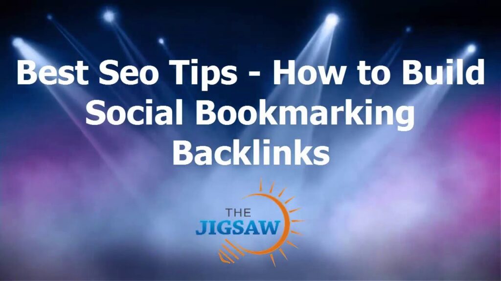 Best Seo Tips   How to Build Social Bookmarking Backlinks