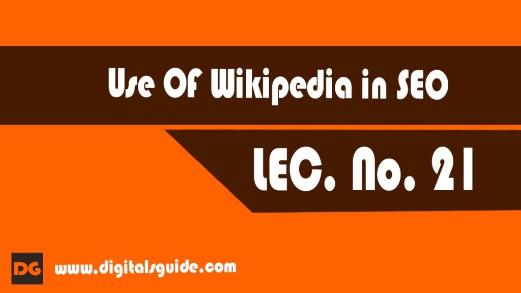 Creating Wikipedia Page & Getting Backlinks From Wikipedia in SEO 2020 IN Urdu/HIndi Lec. No. 21